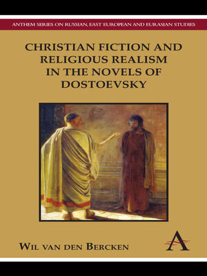 cover image of Christian Fiction and Religious Realism in the Novels of Dostoevsky